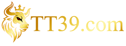 TT39 ทางเลือกใหม่ของนักพนัน ที่ใครก็ต้องลอง